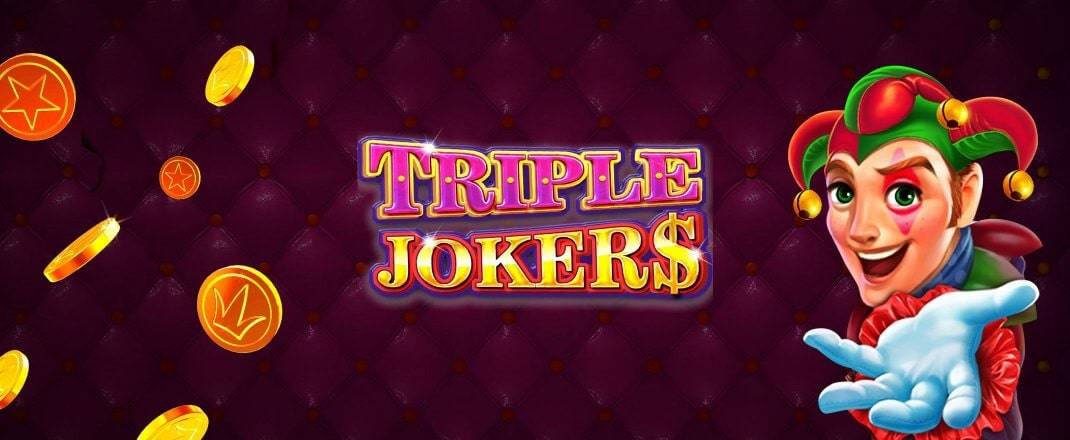 Keseruan Dan Cuan Besar Slot Triple Jokers Terpopuler 2025
